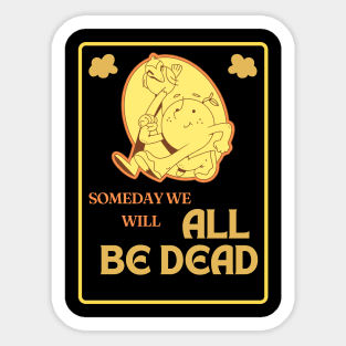 Existential Dead Quote Sticker